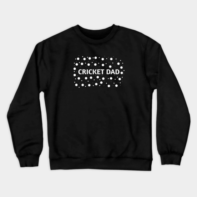 Cricket Dad, Gift for Cricket Players Crewneck Sweatshirt by BlackMeme94