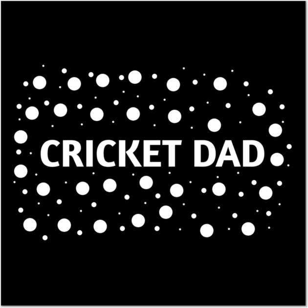 Cricket Dad, Gift for Cricket Players Wall Art by BlackMeme94
