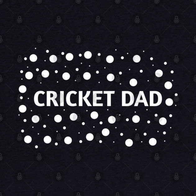 Cricket Dad, Gift for Cricket Players by BlackMeme94