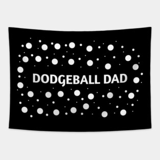 Dodgeball Dad, Gift for Dodgeball Players Tapestry