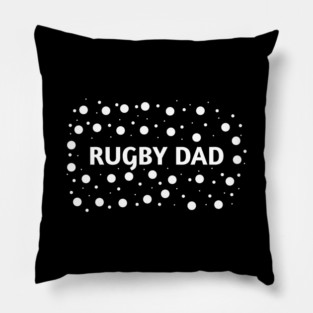 Rugby Dad, Gift for Rugby Players Pillow