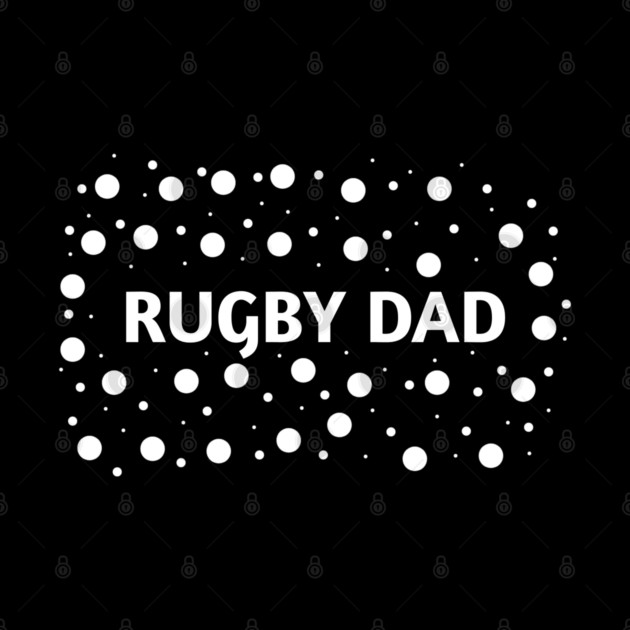 Rugby Dad, Gift for Rugby Players by BlackMeme94