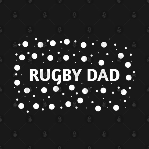 Rugby Dad, Gift for Rugby Players by BlackMeme94