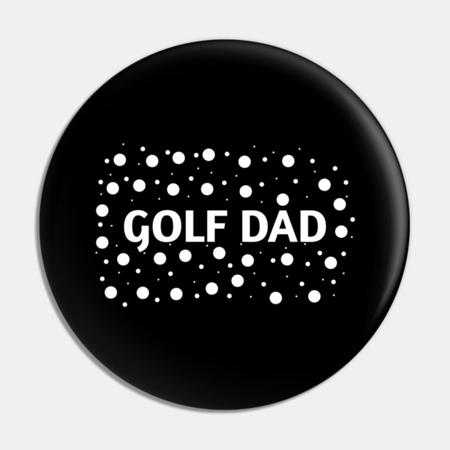 Golf Dad, Gift for Golf Players Pin by BlackMeme94