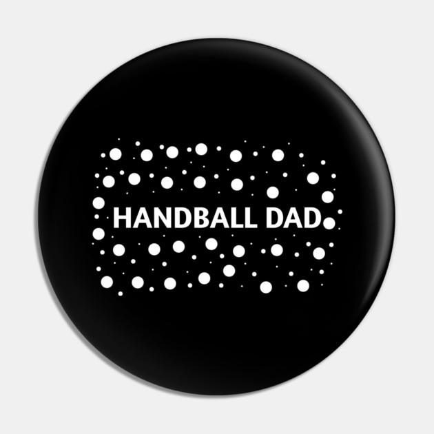 Handball dad, Gift for Handball players Pin by BlackMeme94