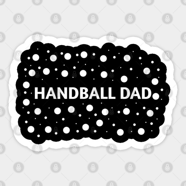 Handball dad, Gift for Handball players Sticker by BlackMeme94