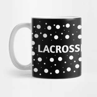 Lacrosse dad , Gift for Lacrosse players Mug