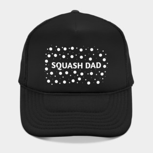 Squash dad , Gift for Squash players Hat