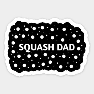 Squash dad , Gift for Squash players Sticker