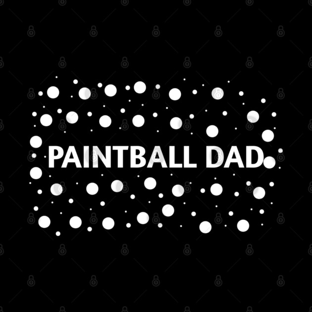 Paintball dad , Gift for Paintball players by BlackMeme94
