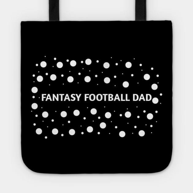 Fantasy Football dad , Gift for Fantasy Football players Tote by BlackMeme94