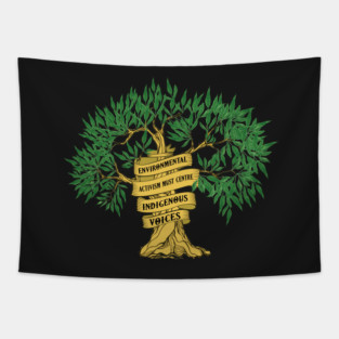 Environmental activism must centre Indigenous voices Tapestry