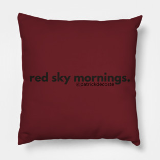 Red Sky Mornings Pillow