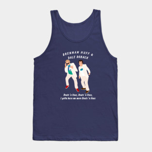 Brennan Huff & Dale Doback - Boats 'N Hoes Tank Top