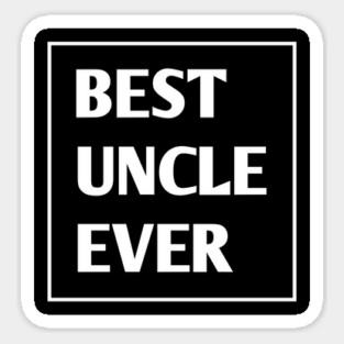 Best Uncle Ever Sticker