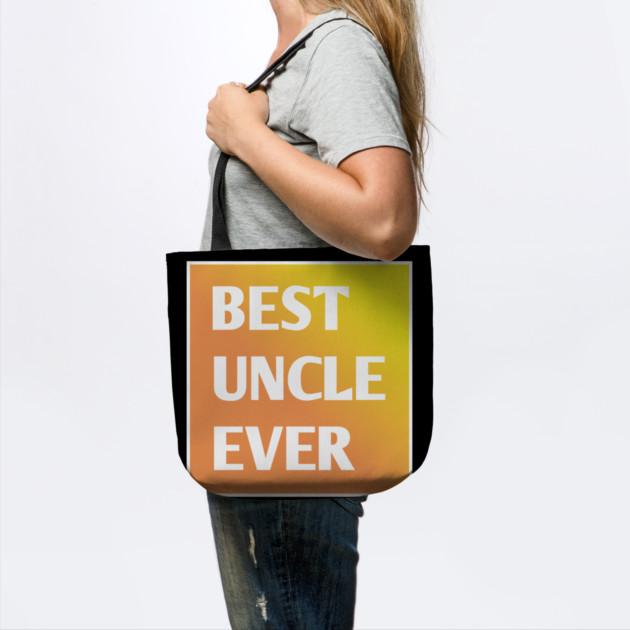 Best Uncle Ever by BlackMeme94