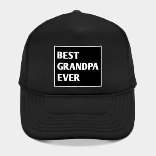 Best Grandpa Ever Hat