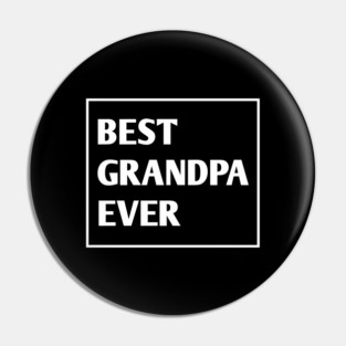 Best Grandpa Ever Pin