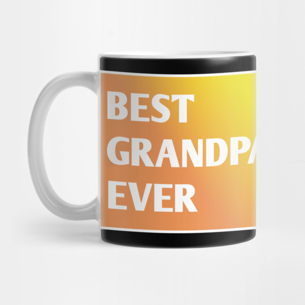 Best Grandpa Ever by BlackMeme94