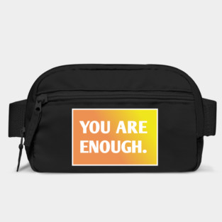 You Are Enough Bag