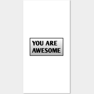 You are awesome Posters and Art
