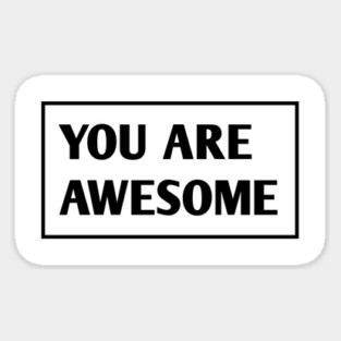 You are awesome Sticker