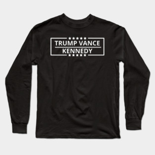 Trump-Vance-Kennedy Long Sleeve T-Shirt