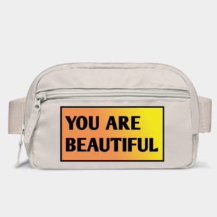 You Are Beautiful Bag