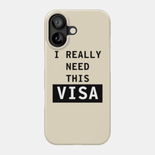 Visa! Phone Case