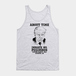 About Time Inmate No. P01135809 Tank Top