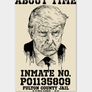 About Time Inmate No. P01135809 Posters and Art