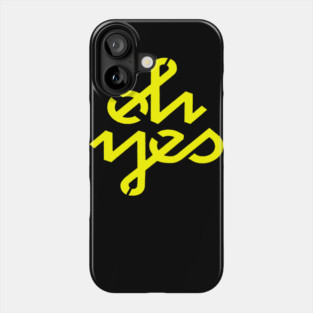 Oh Yes Awesome Typography Phone Case