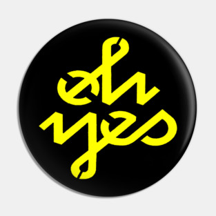 Oh Yes Awesome Typography Pin