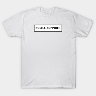 Police Support T-Shirt