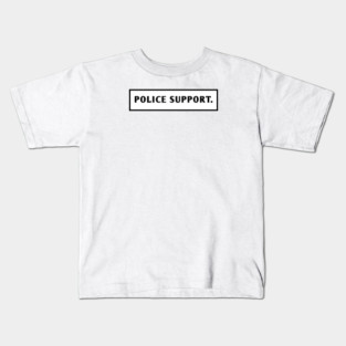 Police Support Kids T-Shirt