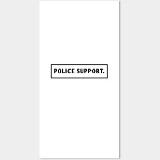 Police Support Posters and Art