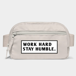 Work Hard Stay Humble Bag