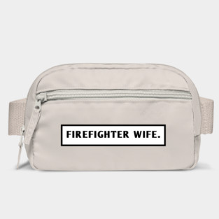 Firefighter Wife Bag