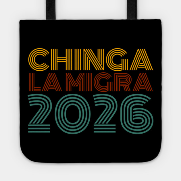 chinga-la-migra Tote by BlackMeme94