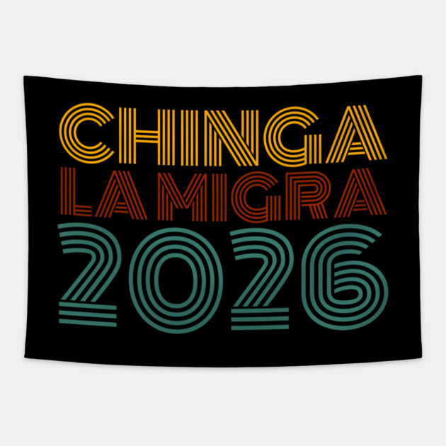 chinga-la-migra Tapestry by BlackMeme94
