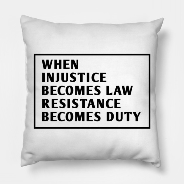 When Tyranny Becomes Law Pillow by BlackMeme94