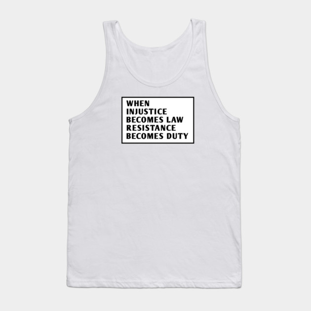 When Tyranny Becomes Law Tank Top by BlackMeme94