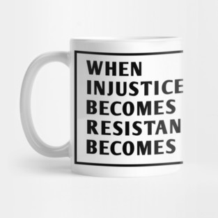 When Tyranny Becomes Law Mug