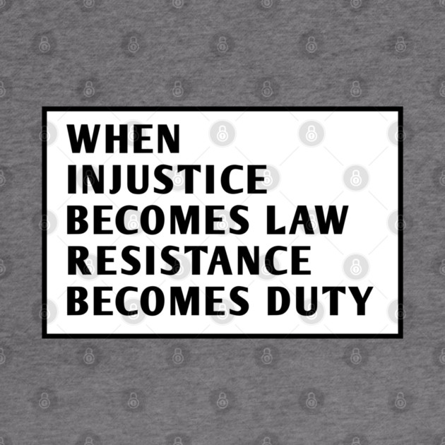 When Tyranny Becomes Law by BlackMeme94