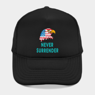 Never Surrender Hat
