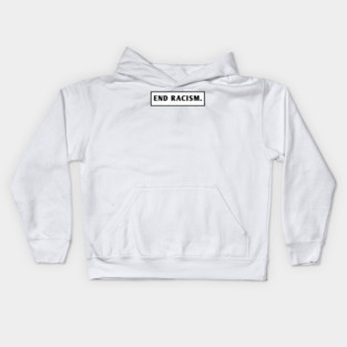 End Racism Kids Hoodie