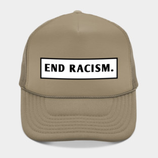 End Racism Hat