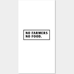No Farmers No Food Posters and Art