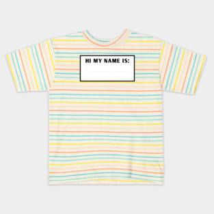 Hi My Name Is Kids T-Shirt