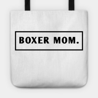 Boxer Mom Tote